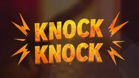 Knock Knock